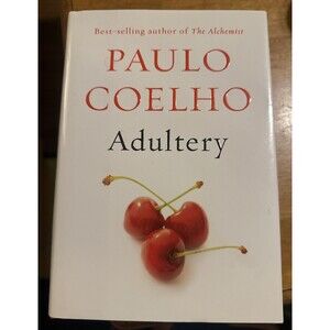 Adultery : A Novel By Paulo Coelho, Excellent Condition hardback book